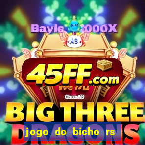 jogo do bicho rs resultado certo de hoje 14h 18h rs consulta